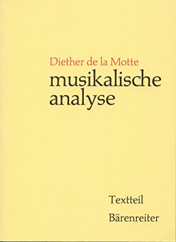 Musikalische Analyse: Textteil / Notenteil ( 2 Bände)